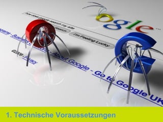 1. Technische Voraussetzungen
 