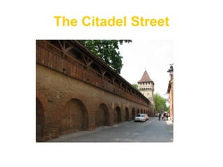 The Citadel Street
.
 