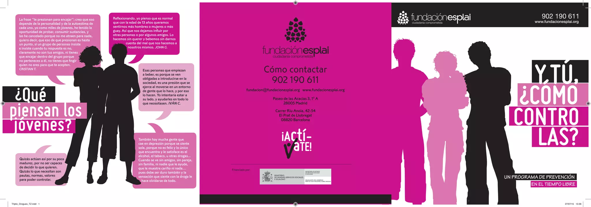 CONCEPCIÓNGRÁFICA:EVAÁLVAREZGARABITO(WWW.NIUGRAFIC.COM)
Tríptic_Drogues_TZ.indd 1Tríptic_Drogues_TZ.indd 1 27/07/15 13:3627/07/15 13:36