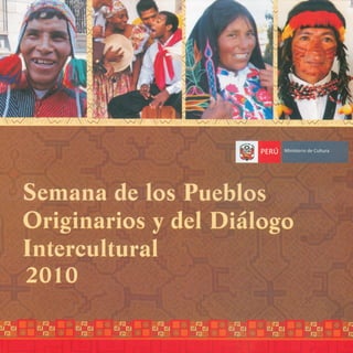 Semana de los Pueblos Originarios y del Diálogo Intercultural 2010