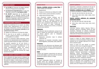 Con la colaboración de:
CRITERIOS LEGALES
Ley 31/1995 de Prevención de Riesgos Laborales,
artículo 26 “Protección de la maternidad”.
Ley General de la Seguridad Social, art. 134 y 135,
redactados conforme a la Ley Orgánica 3/2007.
RD 39/1997 Reglamento de los Servicios de
Prevención, art. 3, redactado conforme al RD
298/2009, aplicación de medidas para promover la
mejora de la seguridad y salud en el trabajo de la
trabajadora embarazada. Anexos VII y VIII.
CONSIDERACIONES GENERALES
Cuando las condiciones de un puesto de trabajo
puedan influir negativamente en la salud de la
trabajadora embarazada o del feto, el empresario,
de acuerdo con las conclusiones obtenidas en la
evaluación de riesgos, deberá:
Adaptar las condiciones o el tiempo de trabajo
En caso de no ser posible o suficiente lo
anterior, cambiar de puesto o función diferente
y compatible con su estado.
Asimismo, el empresario deberá determinar, previa
consulta con los representantes de los trabajadores, la
relación de puestos exentos de riesgos a estos efectos.
En aquellos supuestos en los que técnica u
objetivamente no sea posible ninguna de las dos
situaciones mencionadas anteriormente, o no
pueda razonablemente exigirse por motivos
justificados, la trabajadora podrá pasar a la
situación de suspensión del contrato por riesgo
durante el embarazo.
RIESGO LABORAL DURANTE EL EMBARAZO
Para la valoración del riesgo durante el embarazo hay
que considerar el contenido de la evaluación de riesgos
del puesto de trabajo. A modo de guía y de forma no
exhaustiva, a continuación se relacionan los agentes de
riesgo para el embarazo que precisarían una evaluación
específica:
RIESGOS FÍSICOS
PPoossttuurraass,, mmoovviilliiddaadd eexxttrreemmaa yy ccaarrggaa ffííssiiccaa,, al
realizar trabajos que supongan:
Bipedestación.
Paradas con inclinaciones por debajo de la rodilla.
Trepar escalas y postes verticales o escaleras.
Cargar pesos de más de 10 Kg.
Estas situaciones pueden conllevar que la
trabajadora embarazada sea retirada de su
actividad laboral, en diferentes semanas de
gestación. Los factores que determinan en qué
semana sería procedente dicha retirada son: la
forma de realizar la tarea, continuada o
intermitente; la duración de la misma; y el esfuerzo
requerido para realizarla.
RRaaddiiaacciioonneess
Hay diferentes tipos de radiaciones, aunque no de
todas se dispone de información suficiente sobre
los efectos adversos para la trabajadora
embarazada o el feto:
Radiaciones ionizantes: rayos X, isótopos
radiactivos, etc.
Radiaciones no ionizantes: microondas, campos
electromagnéticos, ultrasonidos, radar y diatermia.
VViibbrraacciioonneess
La exposición a las vibraciones que abarquen todo
el cuerpo (manejo de tractores, maquinaria pesada,
etc.) pueden suponer un riesgo para el embarazo en
el último trimestre.
RRuuiiddoo
Trabajos que impliquen exposiciones de ruido por
encima de 80 dB(A), a partir de la 20 ó 22 semanas
de gestación podrían suponer un riesgo.
TTeemmppeerraattuurraa
La mujer embarazada deberá ser retirada de
aquellas tareas que supongan condiciones de
temperatura por encima de 36ºC o inferiores a 0ºC,
sin que ello justifique la suspensión del contrato.
AGENTES QUÍMICOS
Exposición a sustancias y productos en los que se
deben adoptar medidas de protección especiales:
SSuussttaanncciiaass yy pprroodduuccttooss qquuee eenn llaa eettiiqquueettaa indiquen
sus efectos cancerígenos o mutágenos demostrados:
R40, R45, R46, R49, R60, R61, R62, R63, R68
H351, H350, H340, H350i, H360F, H360D, H361f,
H361d, H341
AAggeenntteess qquuíímmiiccooss ppeelliiggrroossooss ddee rreeccoonnoocciiddaa
ppeenneettrraacciióónn ccuuttáánneeaa::
R21, R24, R27, R36, R37, R38, R43, R66
H312, H311, H310, H319, H335, H315, H317,
EUH066
OOttrrooss ccoommoo::
Antimonio, Arsénico, Cadmio, Benceno, Plomo y
derivados, Mercurio y derivados, Cloruro de vinilo
monómero, Monóxido de carbono, Disolventes,
Pesticidas, Gases anestésicos, Producción de Cauchos,
Elaboración de Productos farmacéuticos, etc.
RIESGOS BIOLÓGICOS
Cuando se habla de riesgos biológicos para el
embarazo, se está mencionando el riesgo de que, en
presencia de un contagio infeccioso de la madre,
éste se trasmita al feto.
Desde el punto de vista laboral, se pueden
mencionar, entre otros, los siguientes agentes:
Rubeola, Toxoplasma gondii, VIH, Varicela Zóster,
Herpes simple, Parvovirus, Sarampión, parotiditis,
Citomegalovirus, Papiloma humano, Treponema
pallidum, Neisseria gonorrhoeae, Estreptococo
agalactiae, Listeria monocytogenes, Clamydia
trachomatis, Poliomelitis, Coxsackie B, Plasmodium,
Especies de Candida, Especies de Malassezia,
Micoplasma Hominis, Ureaplasma, Hepatitis.
Determinados riesgos accidentales (pinchazos) no
deben ser admitidos como susceptibles de riesgo
durante el embarazo en el sentido estricto. No se
admite como tal el riesgo de tener un accidente.
 