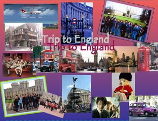 Trip to England 