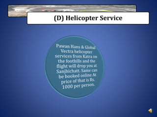 (D) Helicopter Service
 