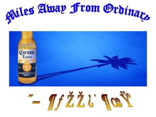 Miles Away From Ordinary TV COMMERCIALS Jenny Collard  