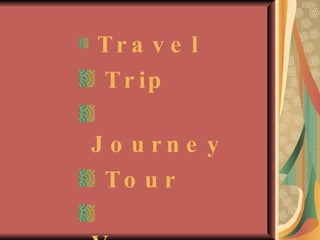 Travel Trip Journey Tour Voyage 