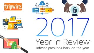 Year in ReviewInfosec pros look back on the year
 
