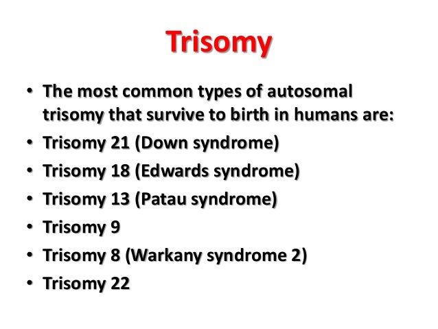 Trisomy 07042015