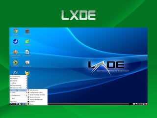 lxde
 
