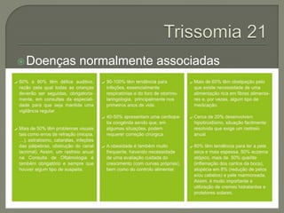 Doenças normalmente associadas
 