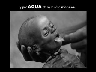 y por AGUA de la misma manera.
 