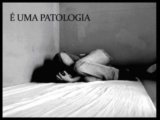 	     	A depressão é um estado patológico.		A depressão é um transtorno que pode vir  acompanhada ou  não do sentimento de  	tristeza e prejudica o funcionamento psicológico 	(afetivo, profissional,  social, religioso, etc.) Dr. Ricardo Moreno (psiquiatra)