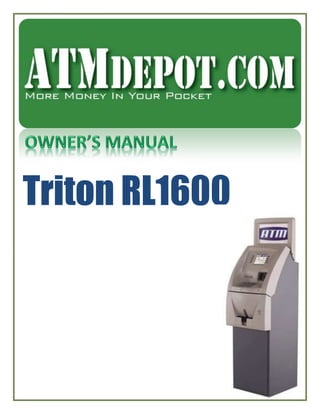 Triton RL1600
 
