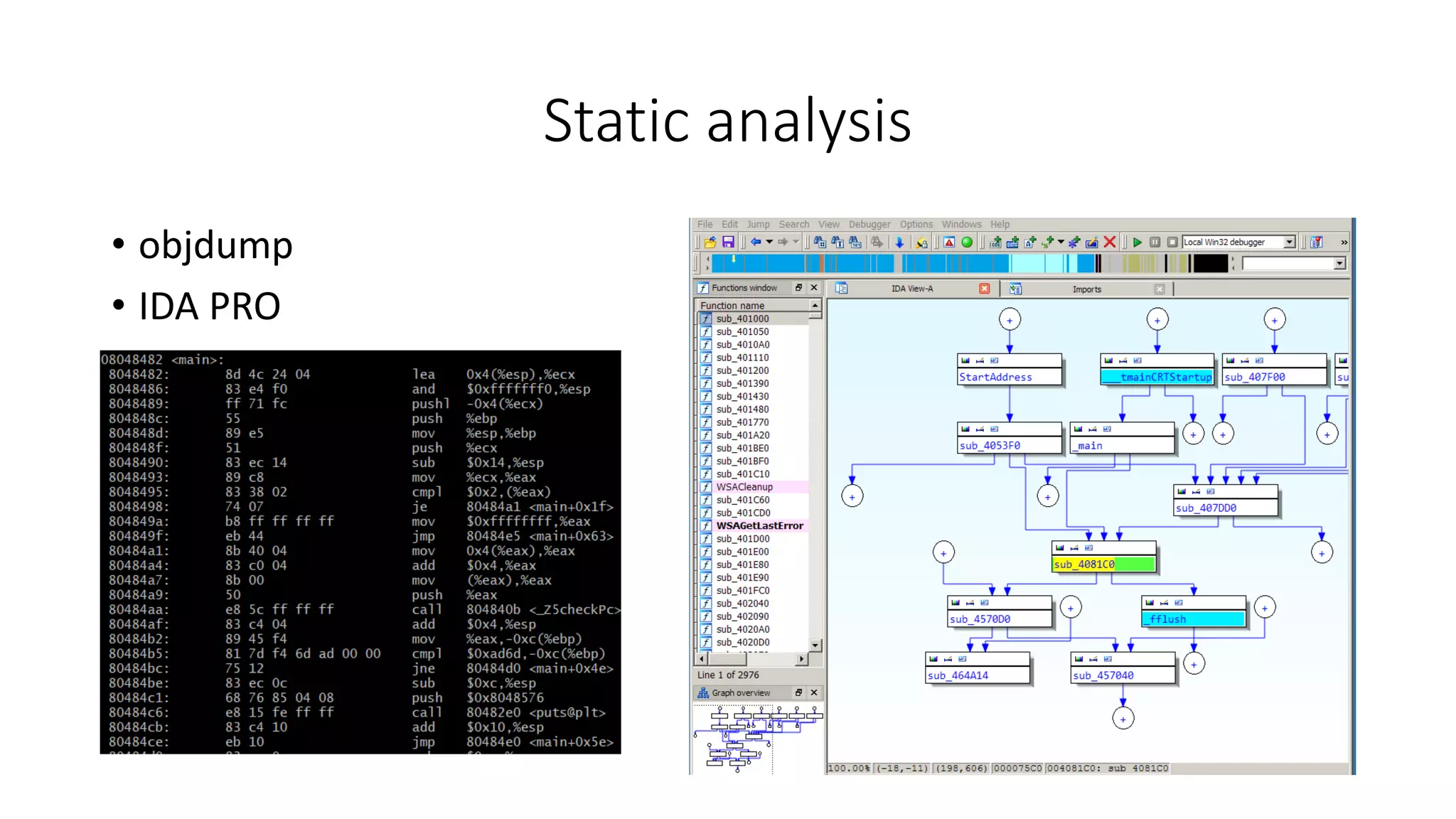 Static analysis
• objdump
• IDA PRO
 