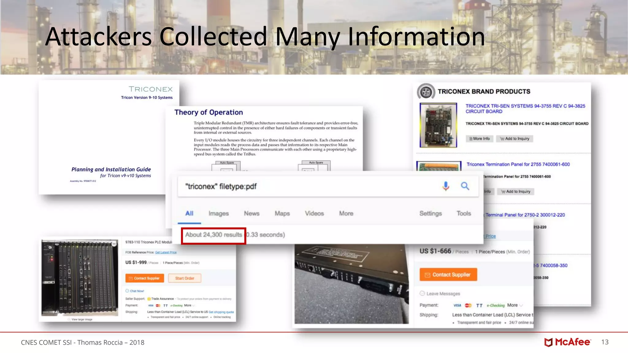 13CNES COMET SSI - Thomas Roccia – 2018
Attackers Collected Many Information
 