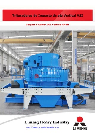 Trituradoras de Impacto de eje Vertical VSI


        Impact Crusher VSI Vertical Shaft




        http://www.trituradoraspiedra.com
 