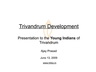 Trivandrum Development Jun 13 2009