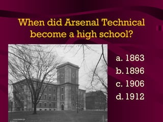 When did Arsenal Technical become a high school? 1863 1896 1906 1912  