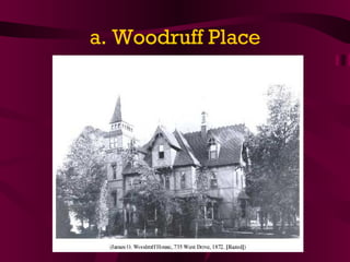 a. Woodruff Place 