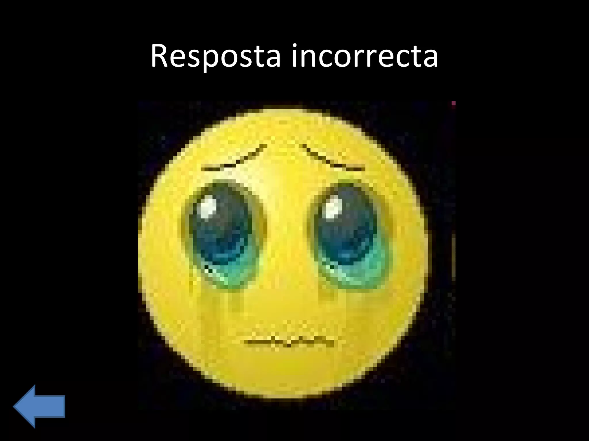 Resposta incorrecta 