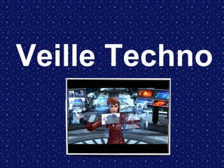 Veille Techno
 