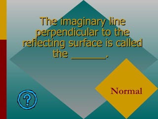 Trivia Questions For Science 8 Review Optics Quiz #2 | PPT
