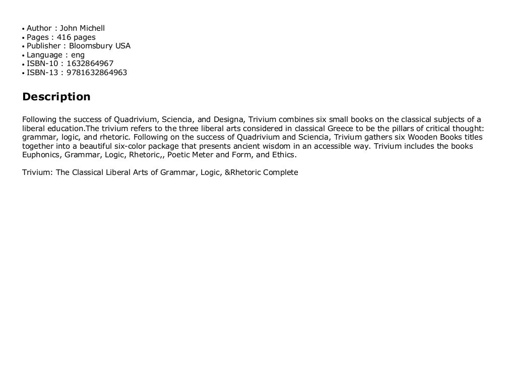 Trivium: The Classical Liberal Arts of Grammar, Logic, & Rhetoric Complete