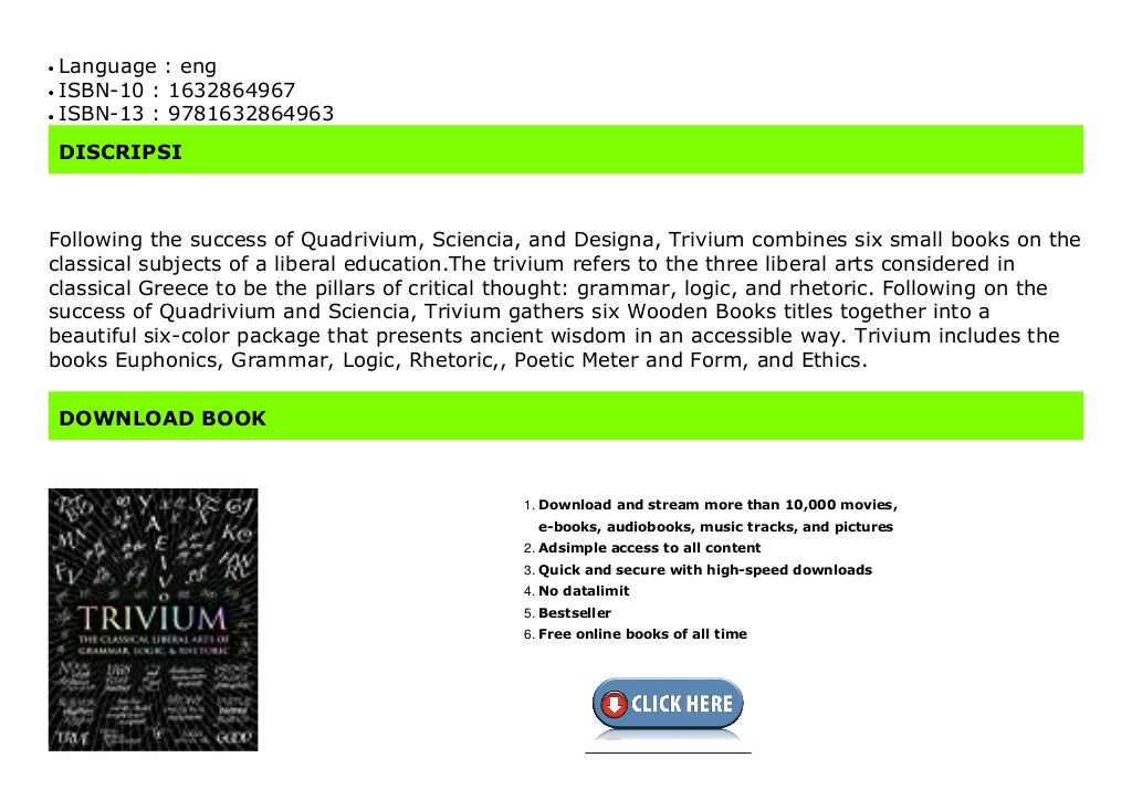 Trivium: The Classical Liberal Arts of Grammar, Logic, & Rhetoric Best