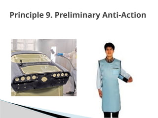 Principle 9. Preliminary Anti-Action
 