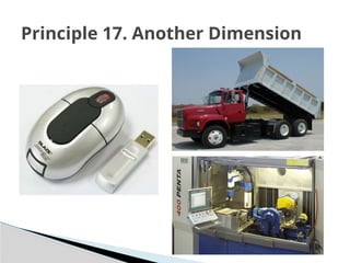 Principle 17. Another Dimension
 