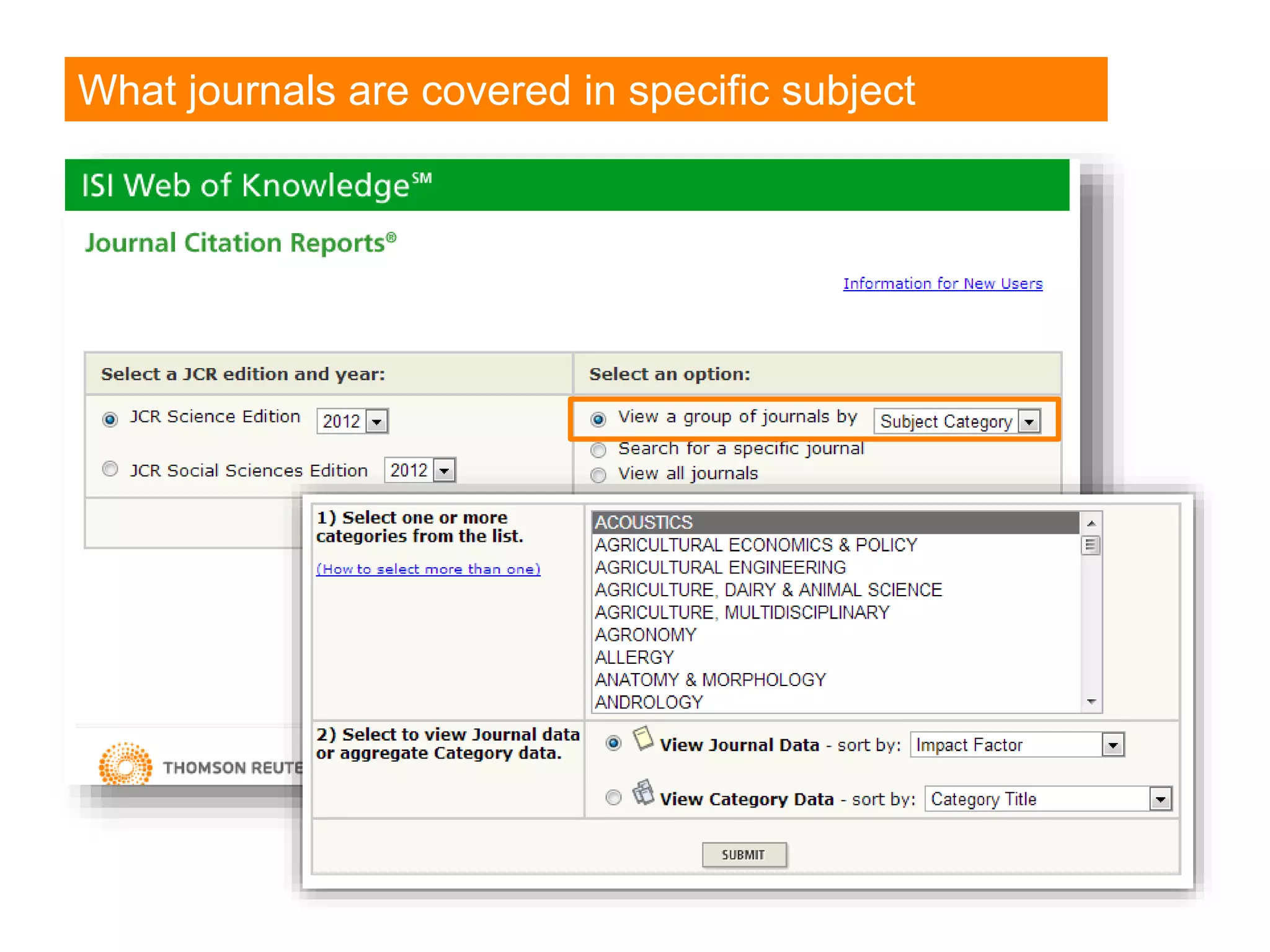 What journals are covered in specific subject
category?
 