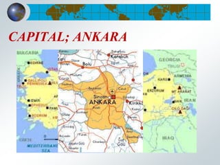 CAPITAL; ANKARA
 