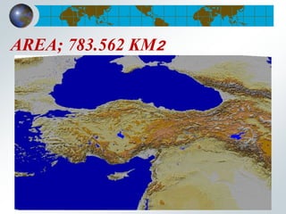 AREA; 783.562 KM2
 