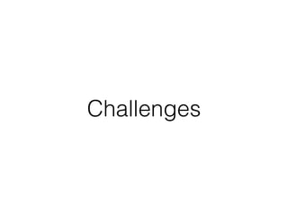 Challenges 
 