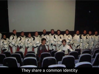 They share a common identity
 