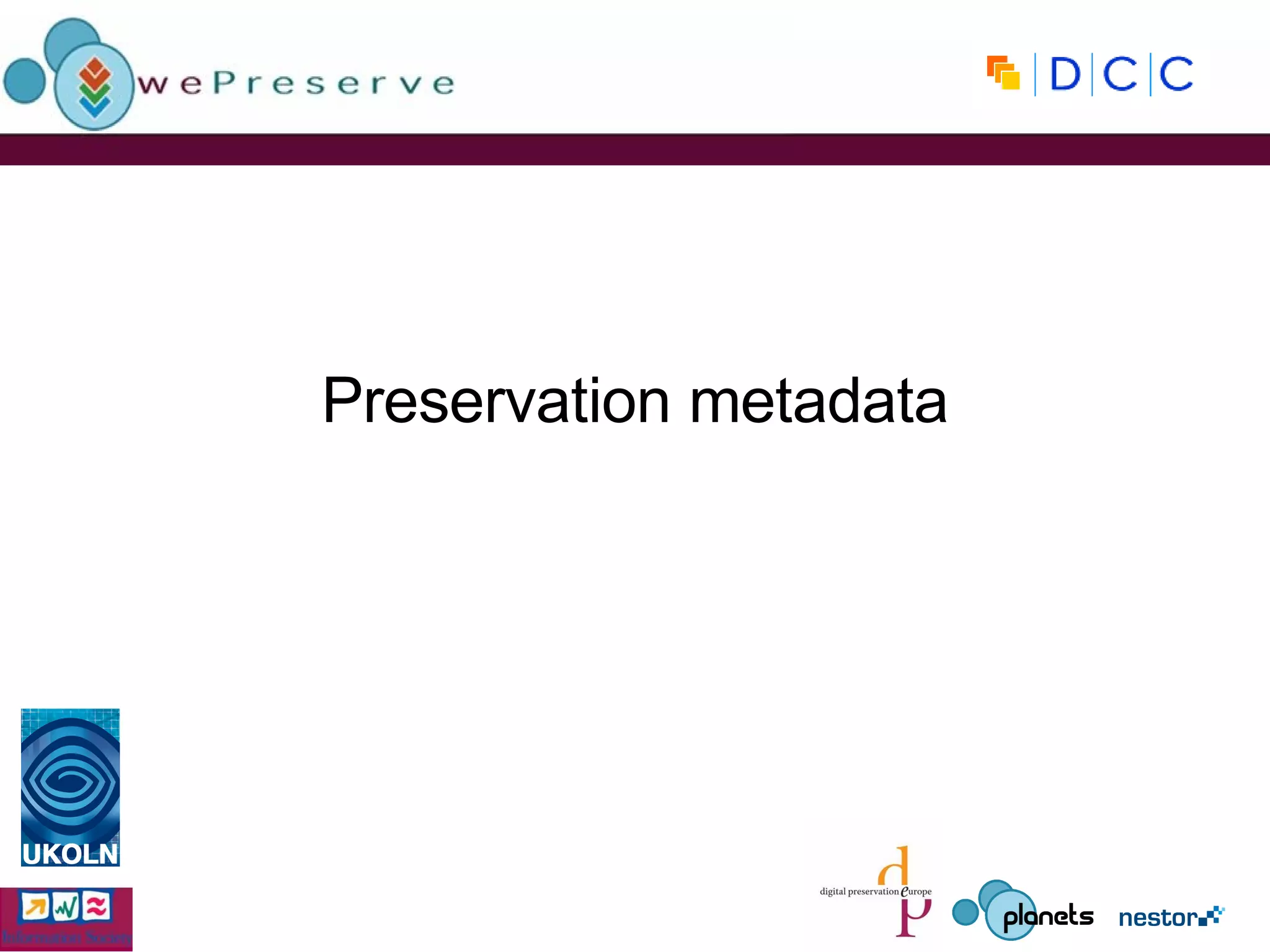 Preservation metadata 