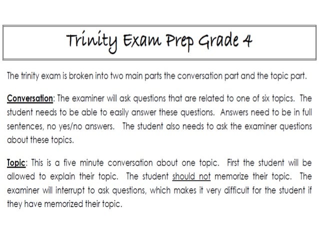 Trinity Grade 4 Topic Examples