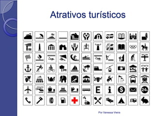 Atrativos turísticos




            Por Vanessa Vieira
 