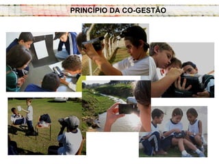 PRINCÍPIO DA CO-GESTÃO