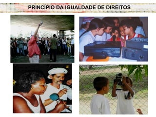 PRINCÍPIO DA IGUALDADE DE DIREITOS