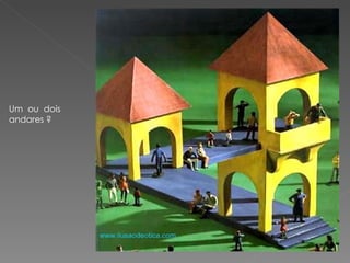 Um  ou  dois  andares ? 