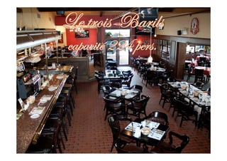 Présentations - Restaurant Trois barils 