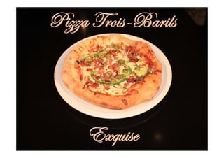 Présentations - Restaurant Trois barils 