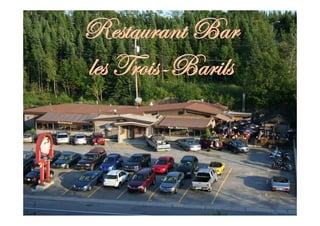 Présentations - Restaurant Trois barils 