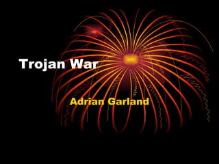 Trojan War Adrian Garland 