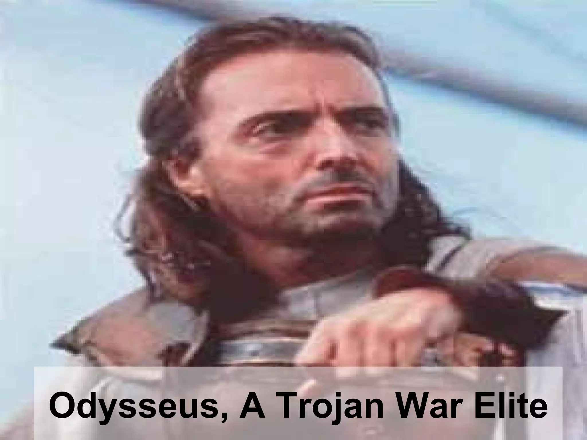 Odysseus, A Trojan War Elite 