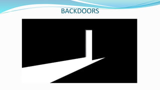 BACKDOORS
 