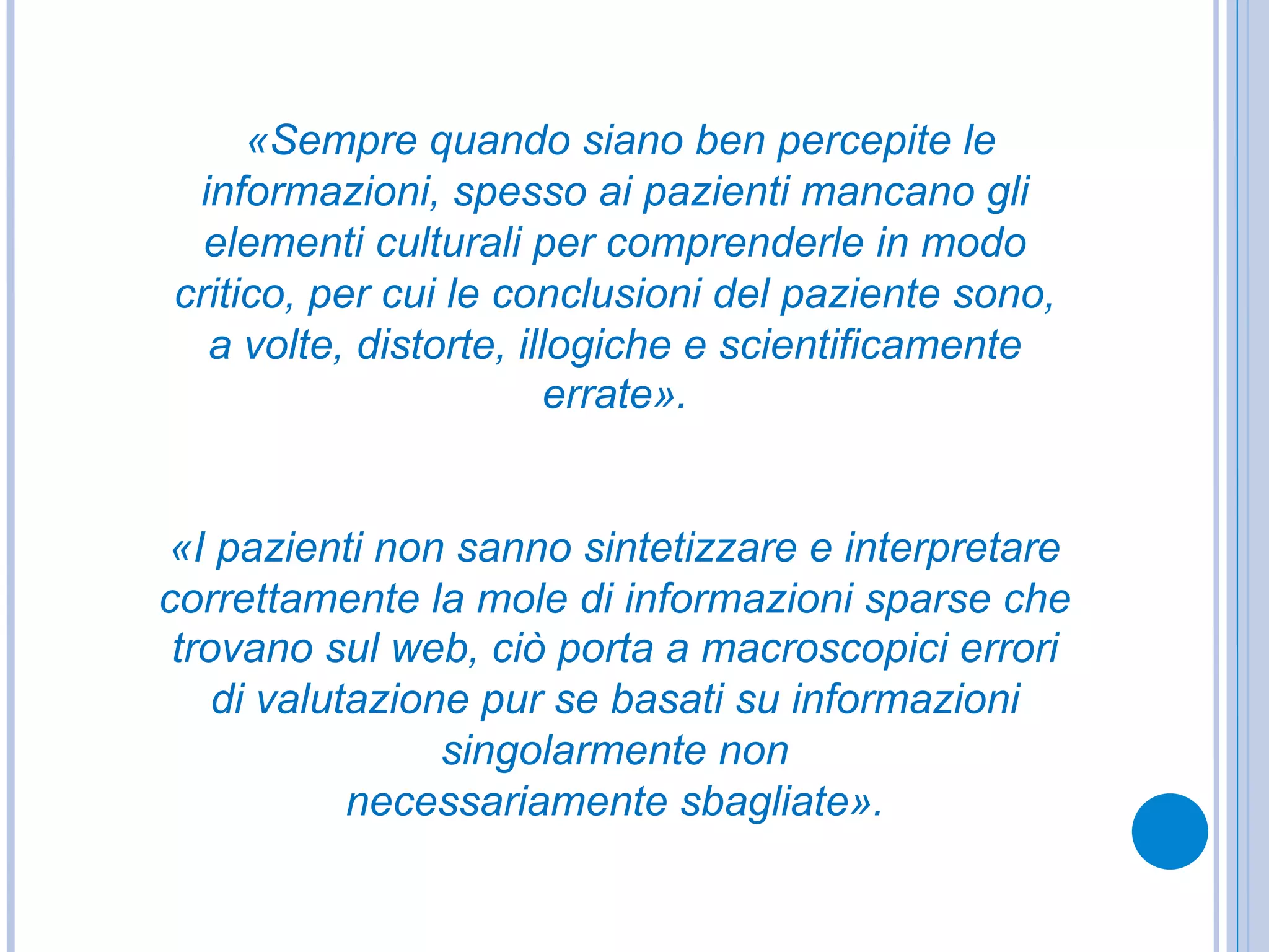 quasi
sempre
spesso qualche
volta
mai
Cercare informazioni per il mio
lavoro
13% 60% 24% 3%
Aggiornamento professionale 13% 43% 41% 3%
Trovare supporto per una
diagnosi
6% 25% 57% 12%
Comunicare con i colleghi 9% 26% 49% 16%
Comunicare con i pazienti 3% 7% 66% 24%
Leggere o scrivere blog su temi
professionali
1% 7% 29% 63%
Consultare i social network
generalisti
1% 6% 27% 66%
Consultare social network
professionali
4% 9% 30% 57%
Caricare, scaricare e condividere
materiali professionali
6% 22% 46% 26%
Nel suo lavoro utilizza internet per:
 