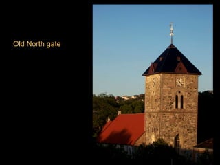 Old North gate 