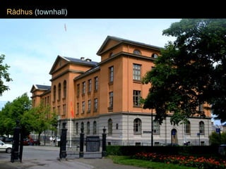 Rådhus  (townhall) 