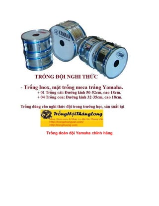 Trống đoàn đội Yamaha chĩnh hãng
 
